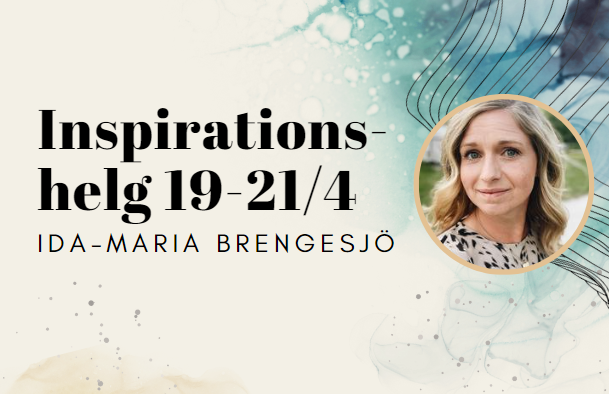 Inspirationshelg med Ida-Maria Brengesjö